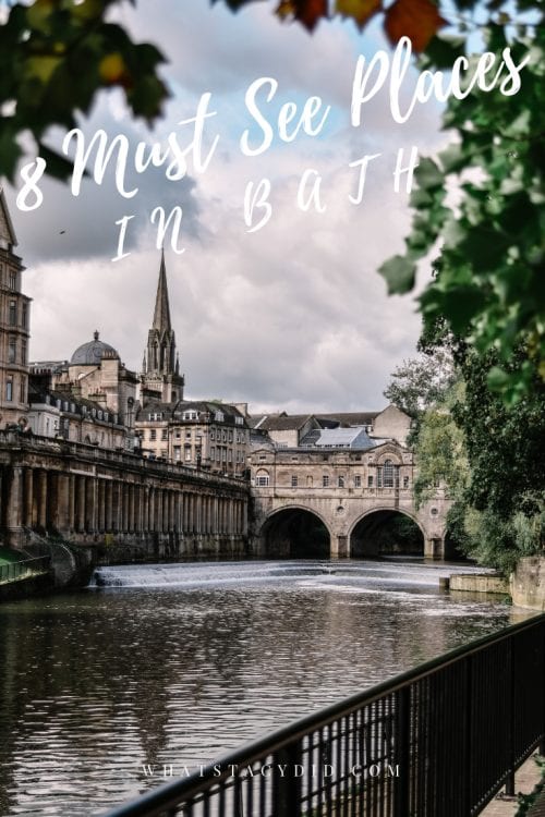 8 Must See Places On A Weekend In Bath