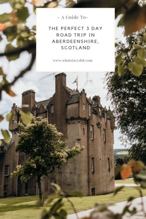 The Perfect 3 Day Road Trip Itinerary Around Aberdeenshire, Scotland